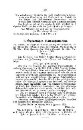 Gesetz, betreffend Abänderung des Gesetzes, das christliche Volksschulwesen betreffend, Hannover, den 26. Mai 1845 (Hannoversche Gesetz-Samml. S. 465). Vom 2. Januar 1905 : [F. Öffentliches Volksschulwesen]