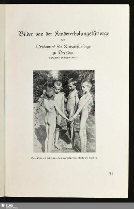 Bilder von der Kindererholungsfürsorge des Ortsamtes für Kriegerfürsorge zu Dresden