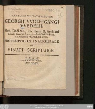 Decani Facultatis Medicae Georgii Wolffgangi Wedelii, Med. Doctoris ... Propempticon Inaugurale De Sinapi Scripturae