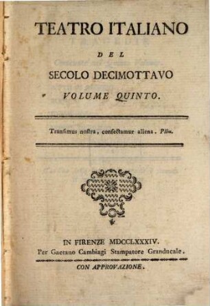 Teatro Italiano Del Secolo Decimottavo, 5