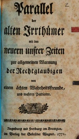 Parallel der alten Irrthümer mit den neuern unsrer Zeiten