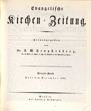 Evangelische Kirchen-Zeitung : Organ der Evangelisch-Lutherischen innerhalb der Preußischen Landeskirche, (Bekenntnistreue Gruppe), 3. 1828