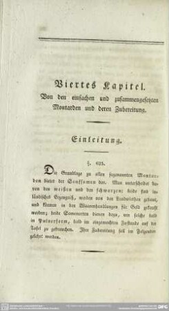 Viertes Kapitel. Von den einfachen und zusammengesetzten Moutarden und deren Zubereitung