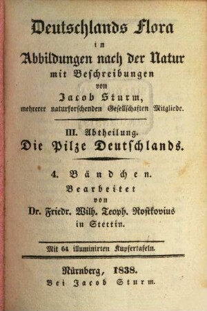 Deutschlands Flora : in Abbildungen nach der Natur mit Beschreibungen, 3,17. Abt. III., Die Pilze Deutschlands ; H. 17