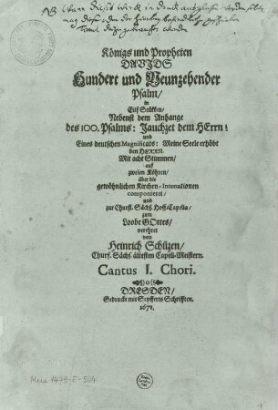 Schütz, Heinrich: Der 119. Psalm in elf Stücken : Schütz, Heinrich: Der 119. Psalm in elf Stücken ... SWV 482-492. Titelblatt des Stimmbuches Cantus primi Chori mit autographem Vermerk am oberen Rand. Dresden, 1671. Holzschnitt , Buchdruck; ca. 26,7 x 18,8 cm. Dresden: SLUB Mus.1479-E-504