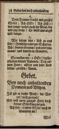 Gebet. Bey noch anhaltenden Donnern und Blitzen.