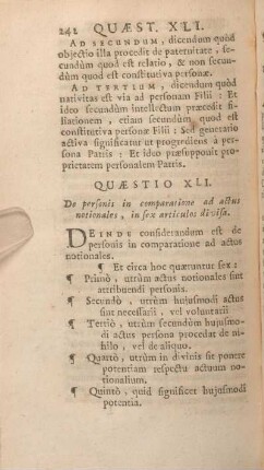 Quaestio XLI. De personis in comparatione ad actus notionales, in sex articulos divisa.