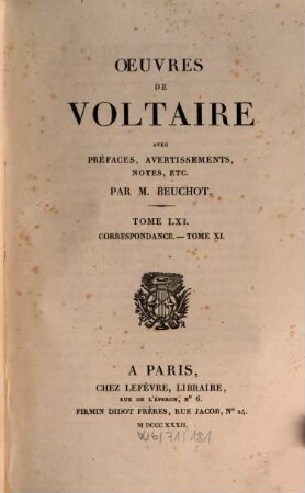 Oeuvres de Voltaire : avec prefaces, avertissiments, notes etc.. 61, Correspondance ; 11