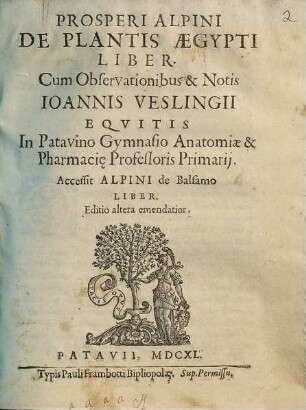 Prosperi Alpini De Plantis Aegypti Liber