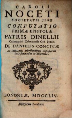 Confutatio primae epistolae Patris Dinellii