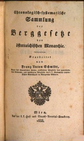 Chronologisch-systematische Sammlung der Berggesetze der österreichischen Monarchie. 11, Vom Jahre 1808 bis 1812