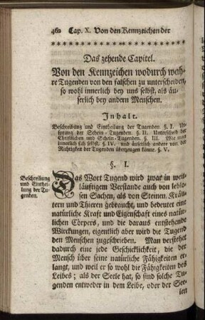 Das zehende Capitel. Von den Kennzeichen wodurch wahre Tugenden von den falschen zu unterscheiden, so wohl innerlich bey uns selbst, als äuserlich bey andern Menschen