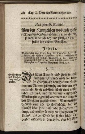 Das zehende Capitel. Von den Kennzeichen wodurch wahre Tugenden von den falschen zu unterscheiden, so wohl innerlich bey uns selbst, als äuserlich bey andern Menschen