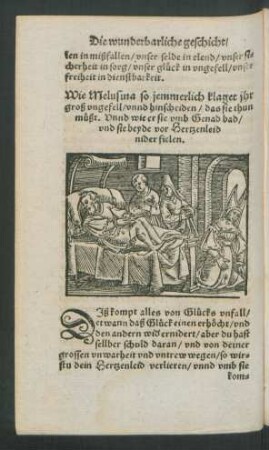 Wie Melusina so jemmerlich klaget ihr groß ungefell/ unnd hinscheiden/ das sie thun müßt. ...