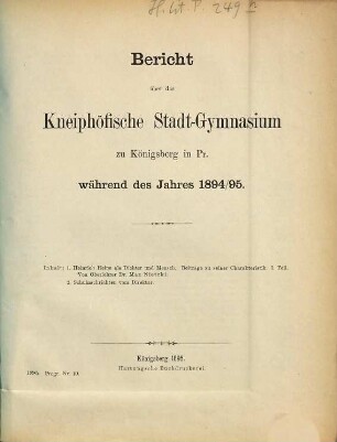 Bericht über das Kneiphöfische Stadt-Gymnasium zu Königsberg i. Pr. : während des Schuljahres .... 1894/95