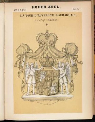 Taf. 210. La Tour D'Auvergne-Lauraguais, Herzöge v. Bouillon.