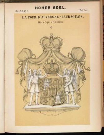 Taf. 210. La Tour D'Auvergne-Lauraguais, Herzöge v. Bouillon.