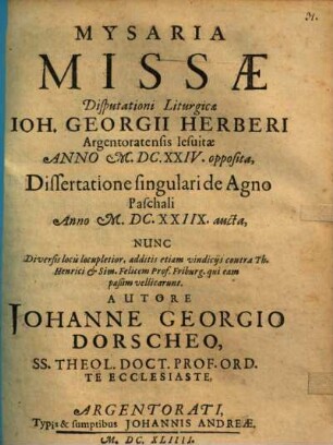 Mysaria Missae Disputationi Liturgicae Joh. Georgii Herberi Argentoratensis Jesuitae Anno M.DC.XXIV. opposita
