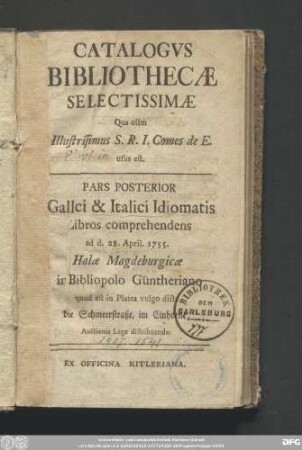 Pars Posterior: Gallici & Italici Idiomatis Libros comprehendens ad d. 28. April. 1755.