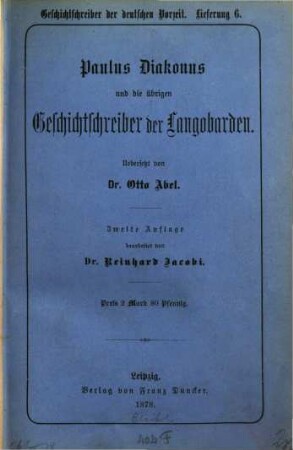 Paulus Diakonus und die übrigen Geschichtschreiber der Langobarden