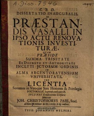 Dissertatio Inauguralis De Praestandis Vasalli In Ipso Actu Renovationis Investiturae