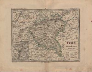 Die Preussische Provinz Posen, bestehend aus den Regierungs-Bezirken: Posen & Bromberg