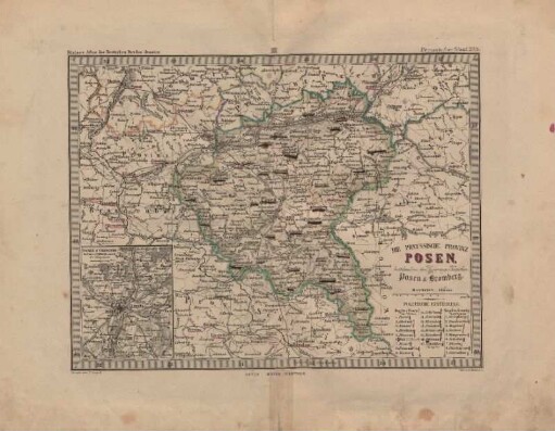 Die Preussische Provinz Posen, bestehend aus den Regierungs-Bezirken: Posen & Bromberg