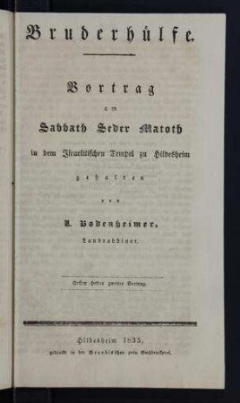 Bruderhülfe : Vortrag am Sabbath Seder Matoth in dem Israelitischem Tempel zu Hildesheim / gehalten von L. Bodenheimer