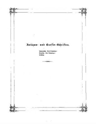Antiqua- und Cursiv-Schriften