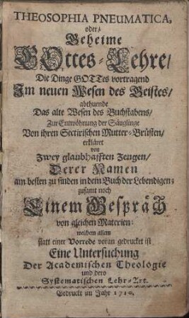 Theosophia Pneumatica, oder, Geheime Gottes-Lehre