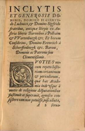 Scripta Quaedam In Academia Witenbergensi a Rectoribus, Decanis & aliis eruditis quibusdam Viris publice proposita, 5. Complectens Tempvs à 15 Calend: Octobris, quae est dies Lucae Euangelistae, Anno 1561. usq[ue] ad eundem diem Anni 1563.