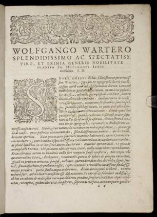 Wolfgango Wartero Splendidissimo Ac Spectatiss. Viro, Et Eximia Generis Nobilitate Præditio Fr. Hotomanus Iurisconsultus.