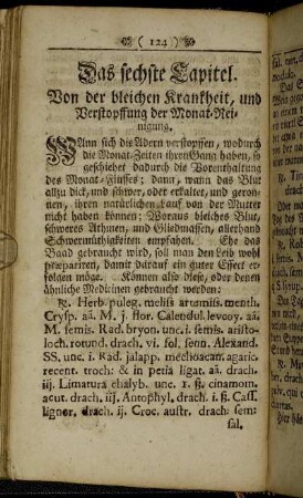 Das sechste Capitel. Von der bleichen Krankheit, und Verstopffung der Monat-Reinigung.
