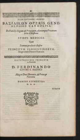 [IX.] De Familiis Regum ... Stirps Medicea: ...