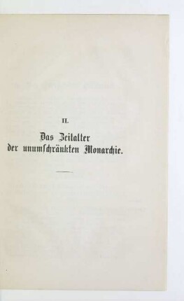 II. Das Zeitalter der unumschränkten Monarchie