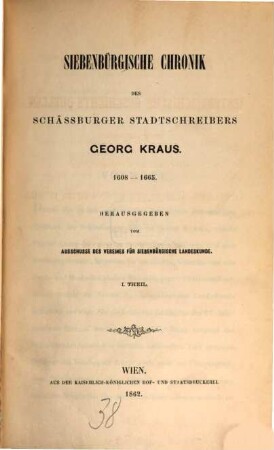 Siebenbürgische Chronik des Schässburger Stadtschreibers Georg Kraus : 1608 - 1665, 1