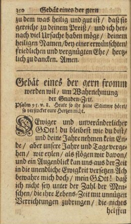 Gebät eines der gern fromm werden will, um Wahrnehmung der Gnaden-Zeit.