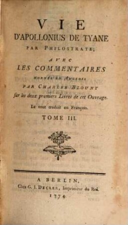 Vie D'Apollonius De Tyane, Tome III.
