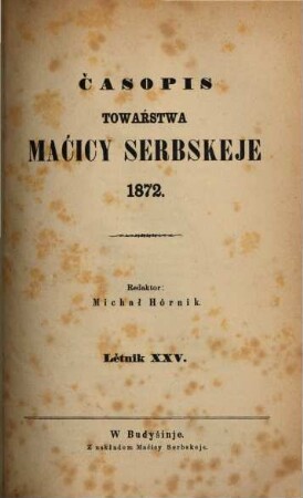 Časopis Towaŕstwa Maćicy Serbskeje. 25. 1872 = 45/46