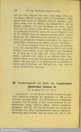 I.11 Die Ernährungsweise der Larve des Trypodendron (Bostrichus) lineatum Ol.