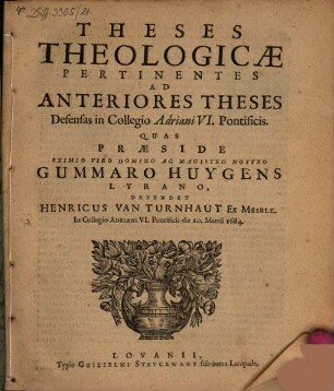 Theses theologicae pertinentes ad anteriores theses, defensas in Collegio Adriani VI. pontificis