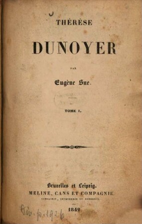 Thérèse Dunoyer : Par Eugène Sue. 1