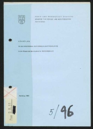 Lehrplan für das Unterrichtsfach Buchhandelsbetriebslehre in den Klassen der Berufsschule für Buchhändler