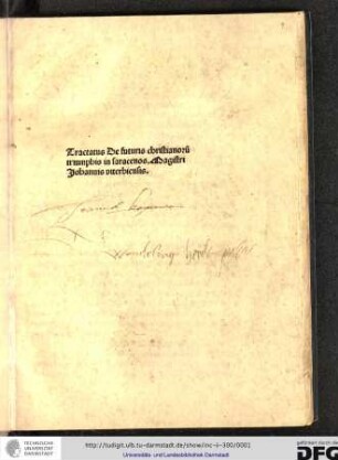 Tractatus de futuris christianorum triumphis in Saracenos magistri Johannis Viterbiensis.