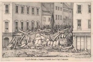 Maiaufstand 1849 in Dresden, die große Barrikade am Eingang der Wilsdruffer Gasse (Wilsdruffer Straße)