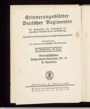 Das III. aktive Bataillon des niedersächsischen Fußartillerie-Regiments Nr. 10