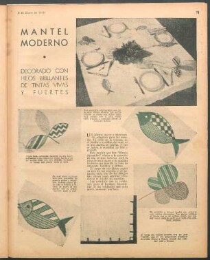Mantel moderno [Fotografías] : Decorado con hilos brillantes de tintas vivas y fuertes