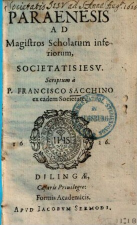 Paraenesis Ad Magistros Scholarum inferiorum, Societatis Jesu