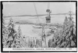 Seilschwebebahn Oberwiesenthal. Fichtelberg. Steigung 300 Meter. Fahrzeit 10 Minuten