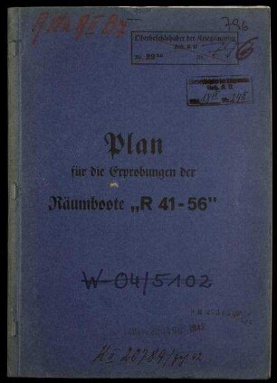 Plan für die Erprobung der Räumboote "R 41 - 56"